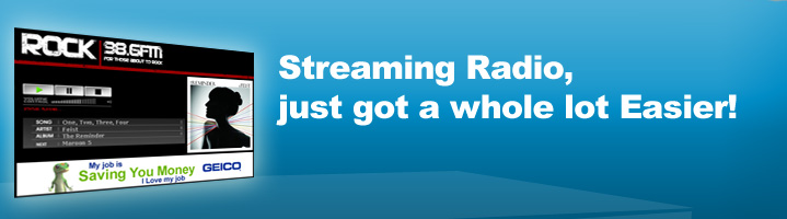 Streaming Radio, just got a whole lot Easier!